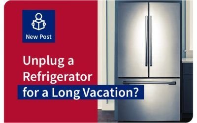 Should You Unplug a Refrigerator for a Long Vacation?
